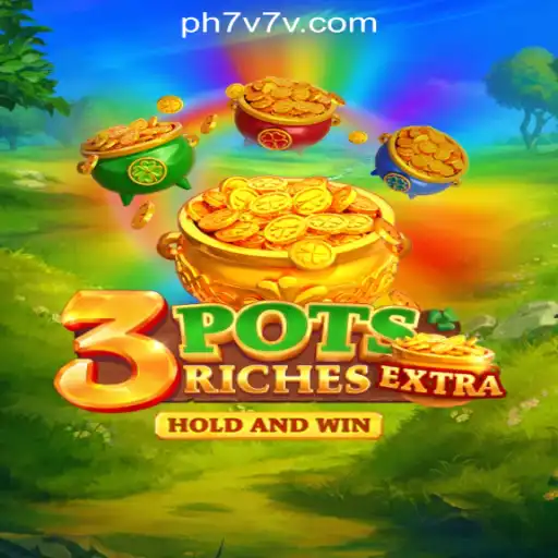 Discover the Thrilling World of 3potsExtra at 7V7V Online Casino Philippines