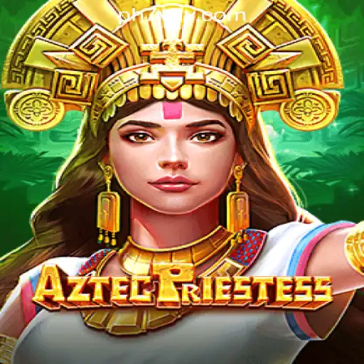 Exploring AztecPriestess: A Top Pick for 7V7V Online Casino Philippines