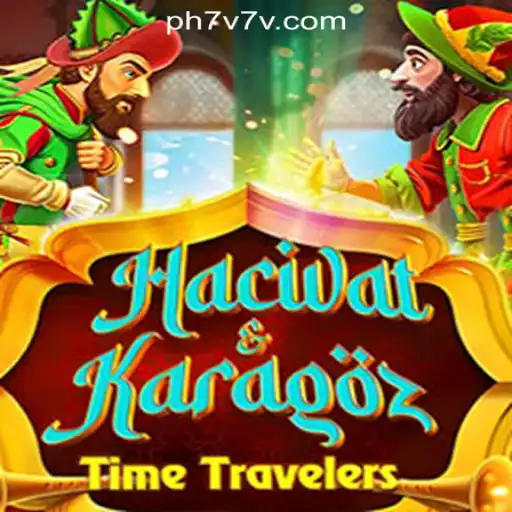 Exploring the Enchanting World of HacivatandKaragoz in 7V7V Online Casino Philippines