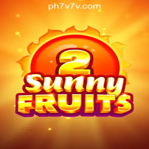 SunnyFruits2: Dive Into the Vibrant World of 7V7V Online Casino Philippines